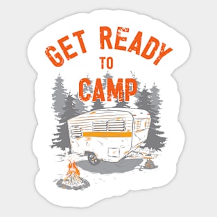 Get ready to camp Sticker